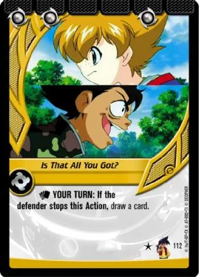 Card #112 Is That All You Got? — photo of the site's copy
